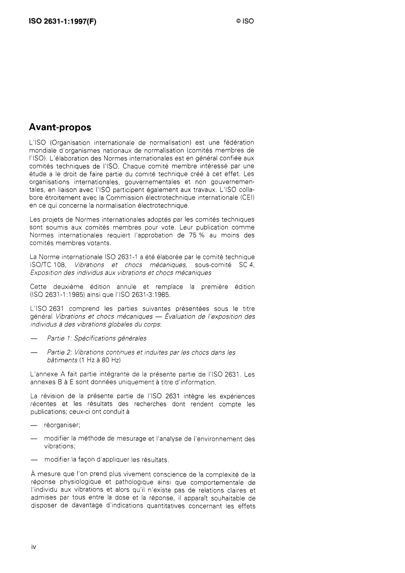SIST ISO 2631-1:2022 ISO 2631-1:1997 - Vibrations et chocs mécaniques — Évaluation de l'exposition des individus à des vibrations globales du corps — Partie 1: Spécifications générales
Released:8/21/1997 - Page 4 preview