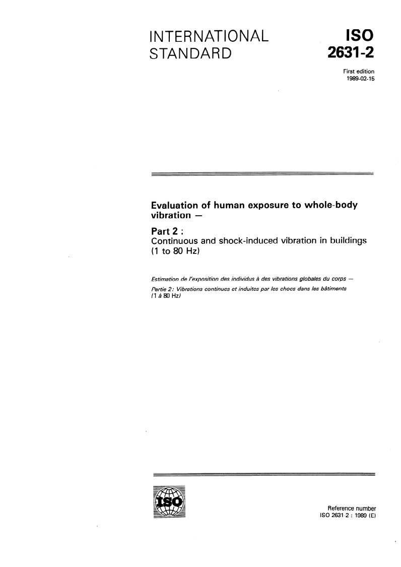 ISO 2631-2:1989 - Evaluation of human exposure to whole-body vibration — Part 2: Continuous and shock-induced vibrations in buildings (1 to 80 Hz)
Released:2/9/1989