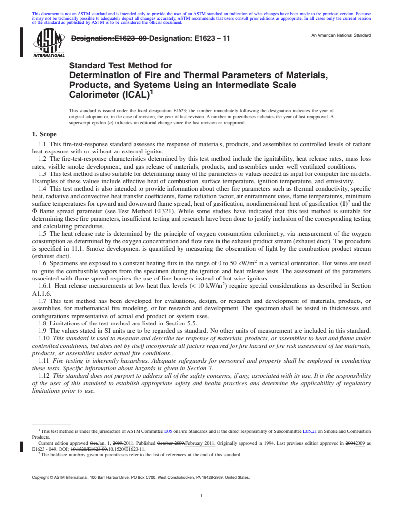 REDLINE ASTM E1623-11 - Standard Test Method for Determination of Fire and Thermal Parameters of Materials, Products, and Systems Using an Intermediate Scale Calorimeter (ICAL)