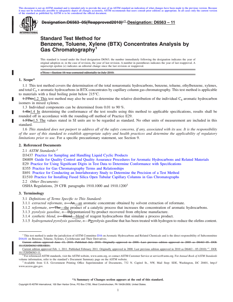 REDLINE ASTM D6563-11 - Standard Test Method for Benzene, Toluene, Xylene (BTX) Concentrates Analysis by Gas Chromatography