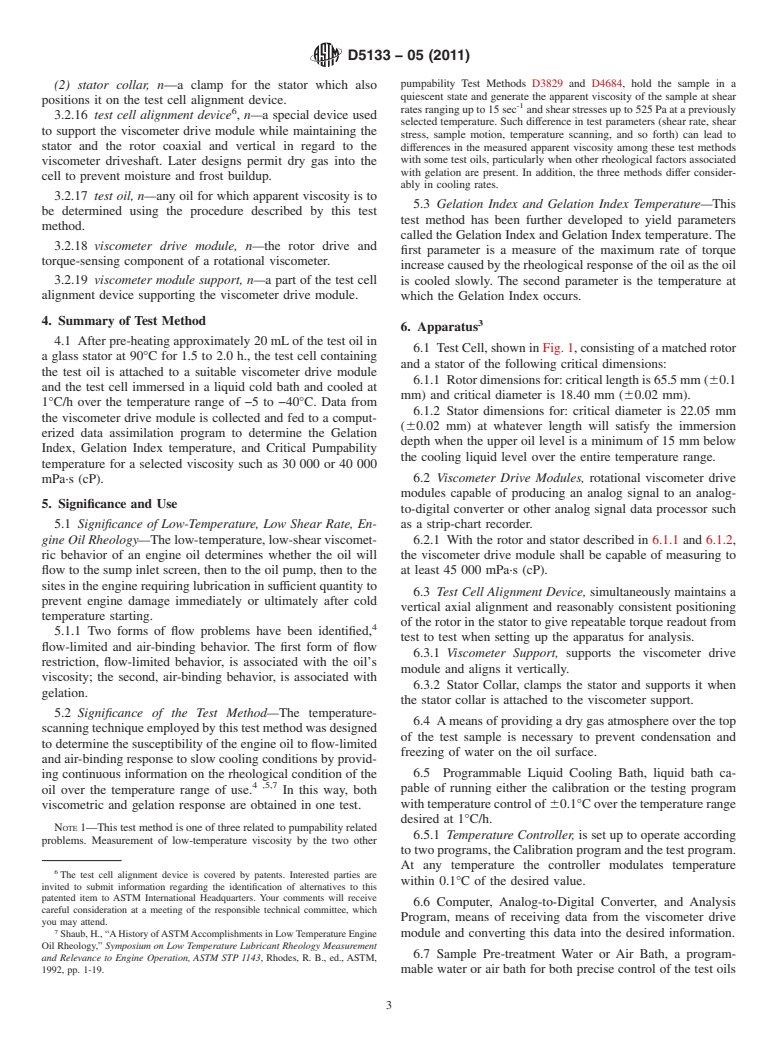 ASTM D5133-05(2011) - Standard Test Method for Low Temperature, Low Shear Rate, Viscosity/Temperature Dependence of Lubricating Oils Using a Temperature-Scanning Technique