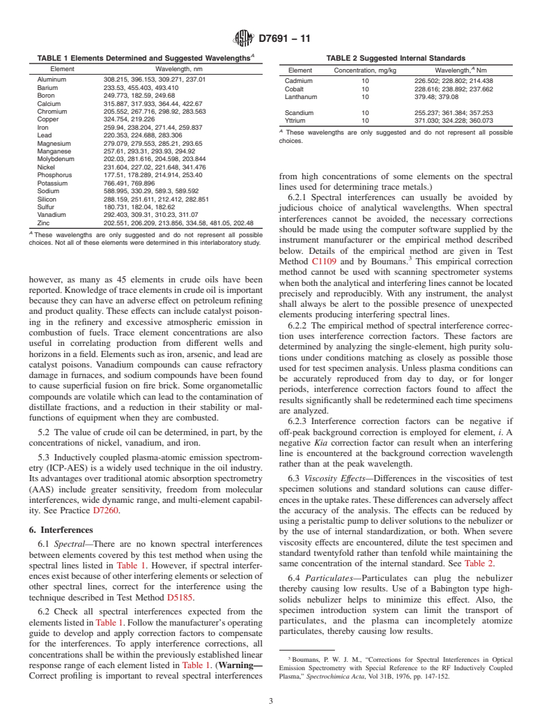 ASTM D7691-11 - Standard Test Method for Multielement Analysis of Crude Oils Using Inductively Coupled Plasma Atomic Emission Spectrometry (ICP-AES)