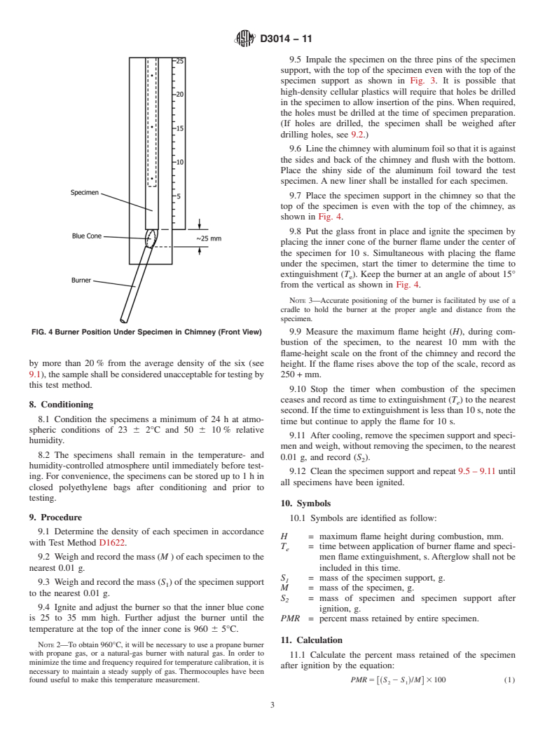 ASTM D3014-11 - Standard Test Method for Flame Height, Time of Burning, and Loss of Mass of Rigid Thermoset Cellular Plastics in a Vertical Position