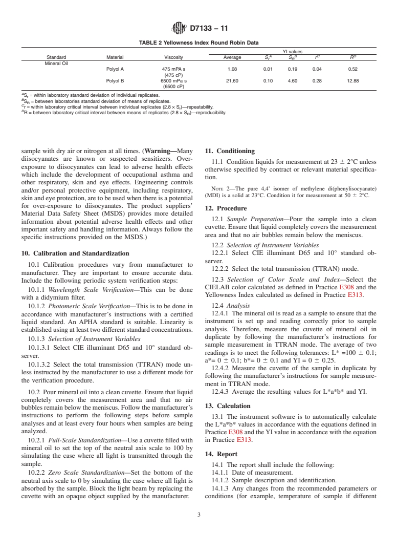 ASTM D7133-11 - Standard Test Method for Polyurethane Raw Materials: Instrumental Measurement of Tristimulus CIELAB Color and Yellowness Index of Liquids