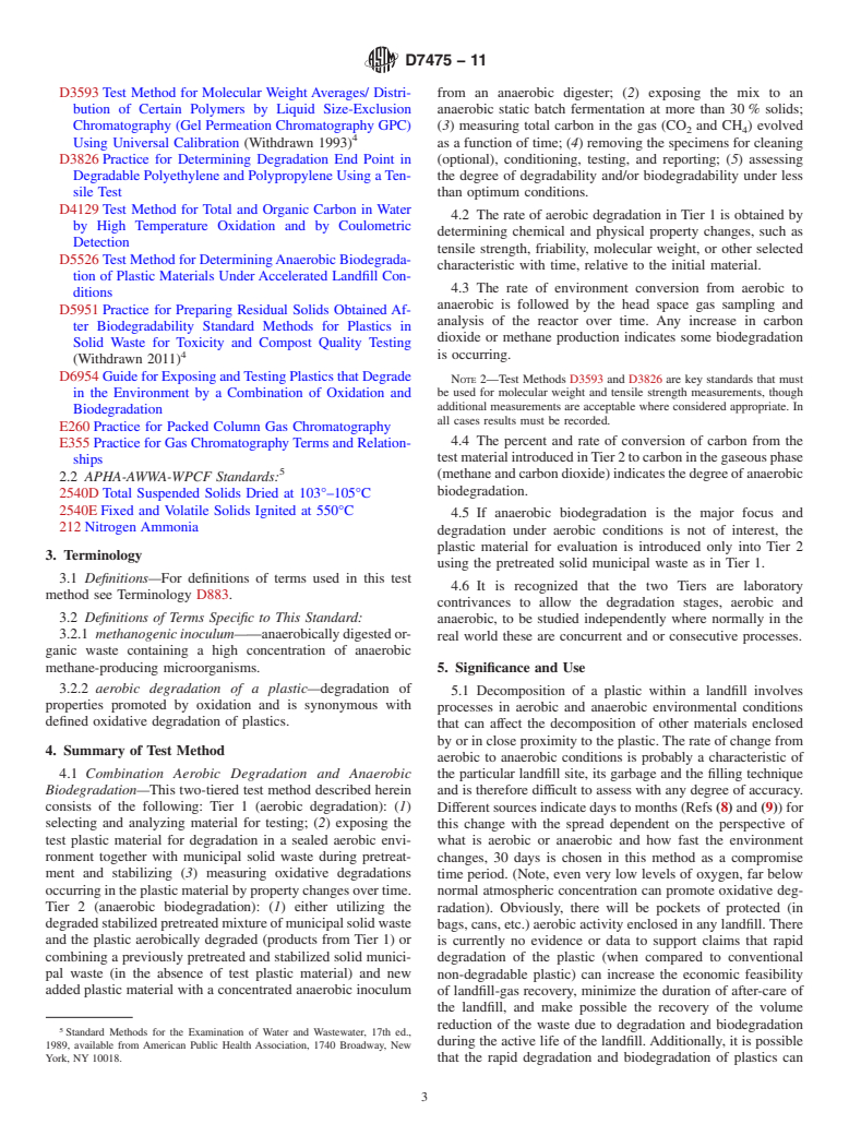 ASTM D7475-11 - Standard Test Method for Determining the Aerobic Degradation and Anaerobic Biodegradation of Plastic Materials under Accelerated Bioreactor Landfill Conditions