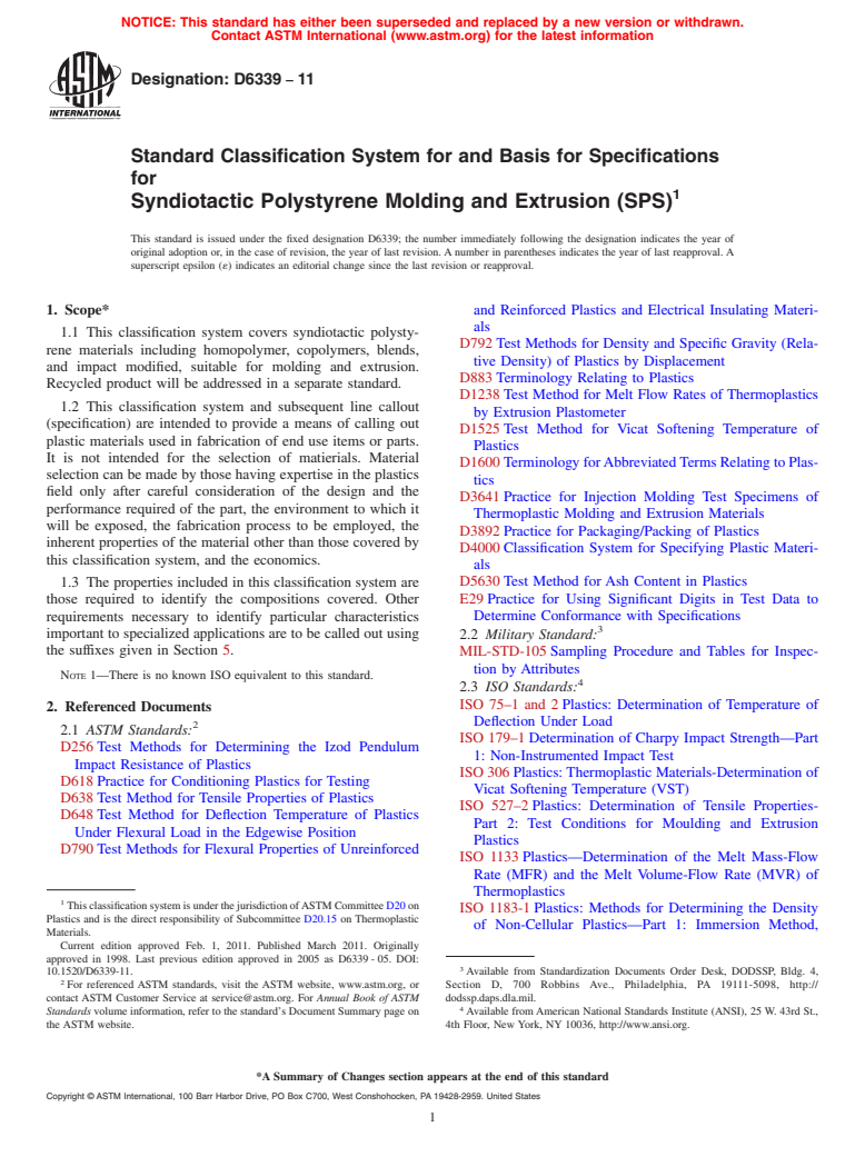 ASTM D6339-11 - Standard Classification System for and Basis for Specifications for Syndiotactic Polystyrene Molding and Extrusion (SPS)