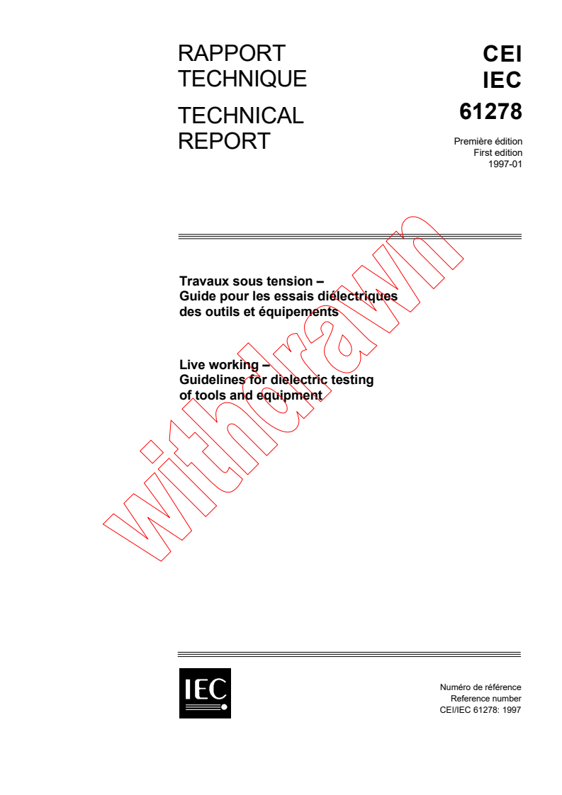 IEC TS 61278:1997 - Live working - Guidelines for dielectric testing of tools and equipment
Released:1/30/1997
Isbn:2831836824