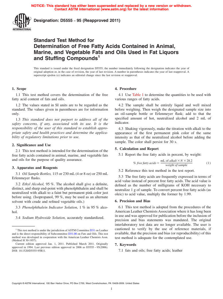 ASTM D5555-95(2011) - Standard Test Method for Determination of Free Fatty Acids Contained in Animal, Marine, and Vegetable Fats and Oils Used in Fat Liquors and Stuffing Compounds