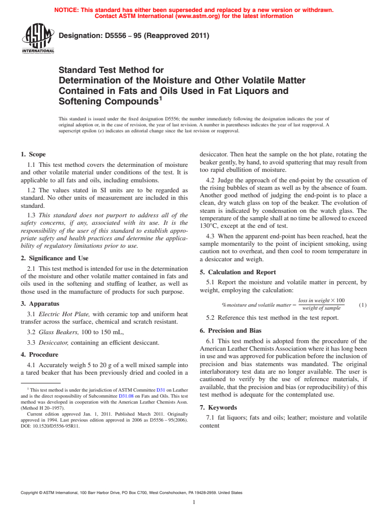 ASTM D5556-95(2011) - Standard Test Method for Determination of the Moisture and Other Volatile Matter Contained in Fats and Oils Used in Fat Liquors and Softening Compounds