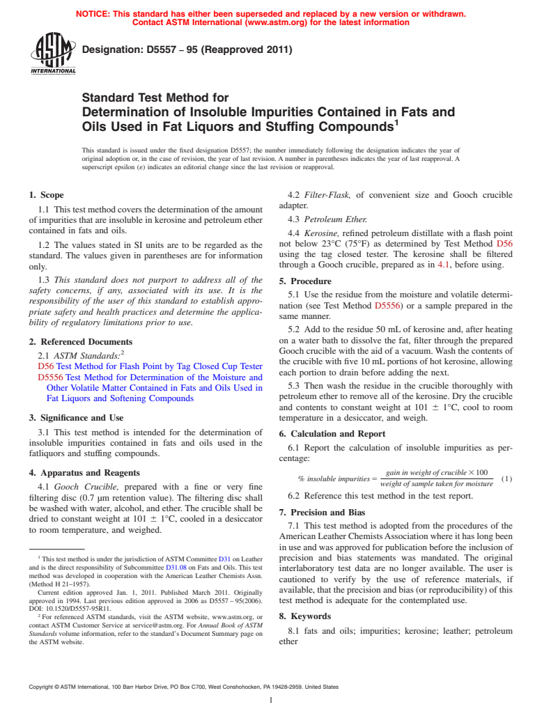 ASTM D5557-95(2011) - Standard Test Method for Determination of Insoluble Impurities Contained in Fats and Oils Used in Fat Liquors and Stuffing Compounds