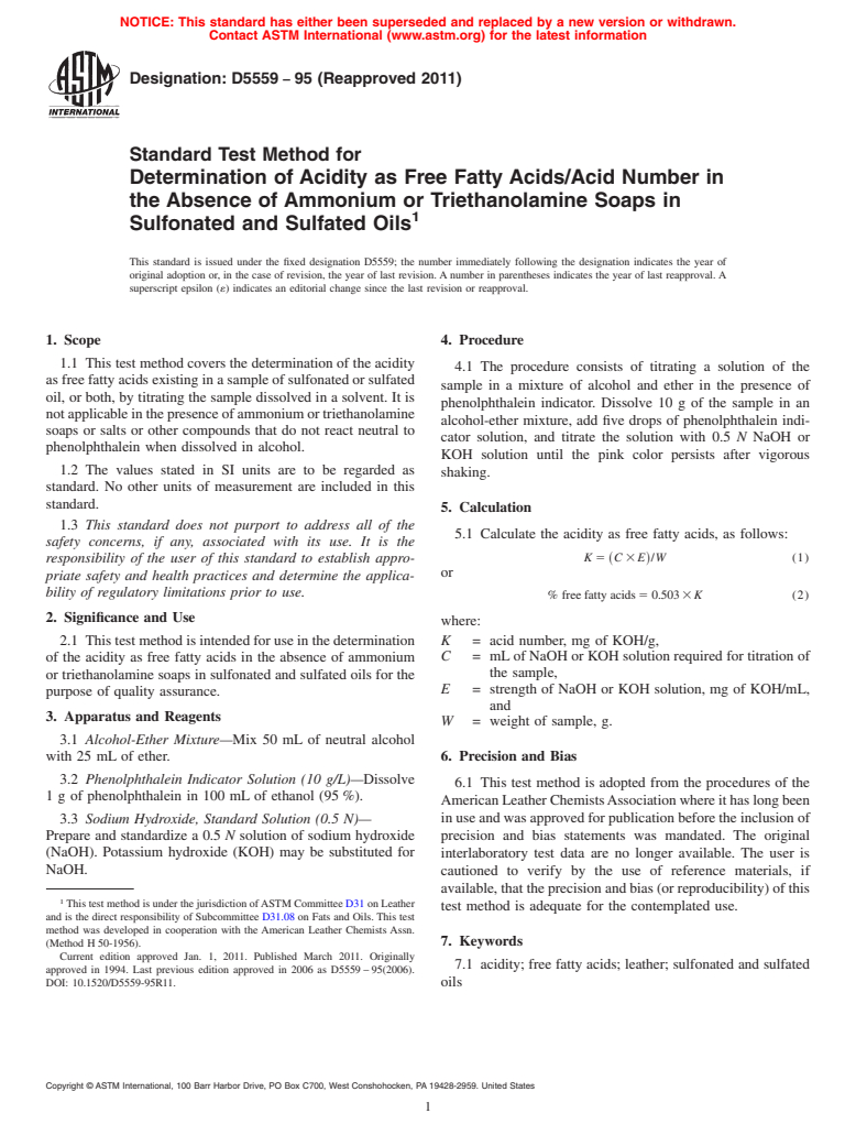 ASTM D5559-95(2011) - Standard Test Method for Determination of Acidity as Free Fatty Acids/Acid Number in the Absence of Ammonium or Triethanolamine Soaps in Sulfonated and Sulfated Oils