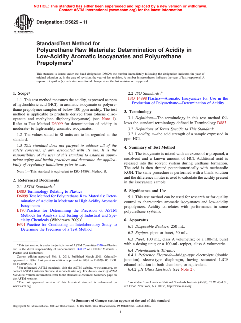 ASTM D5629-11 - Standard Test Method for Polyurethane Raw Materials  Determination of Acidity in Low-Acidity Aromatic Isocyanates and Polyurethane Prepolymers