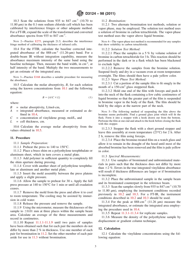 ASTM D3124-98(2011) - Standard Test Method for Vinylidene Unsaturation in Polyethylene by Infrared Spectrophotometry