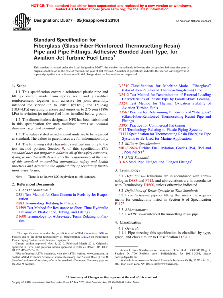 ASTM D5677-05(2010) - Standard Specification for Fiberglass (Glass-Fiber-Reinforced Thermosetting-Resin) Pipe and Pipe Fittings, Adhesive Bonded Joint Type, for Aviation Jet Turbine Fuel Lines