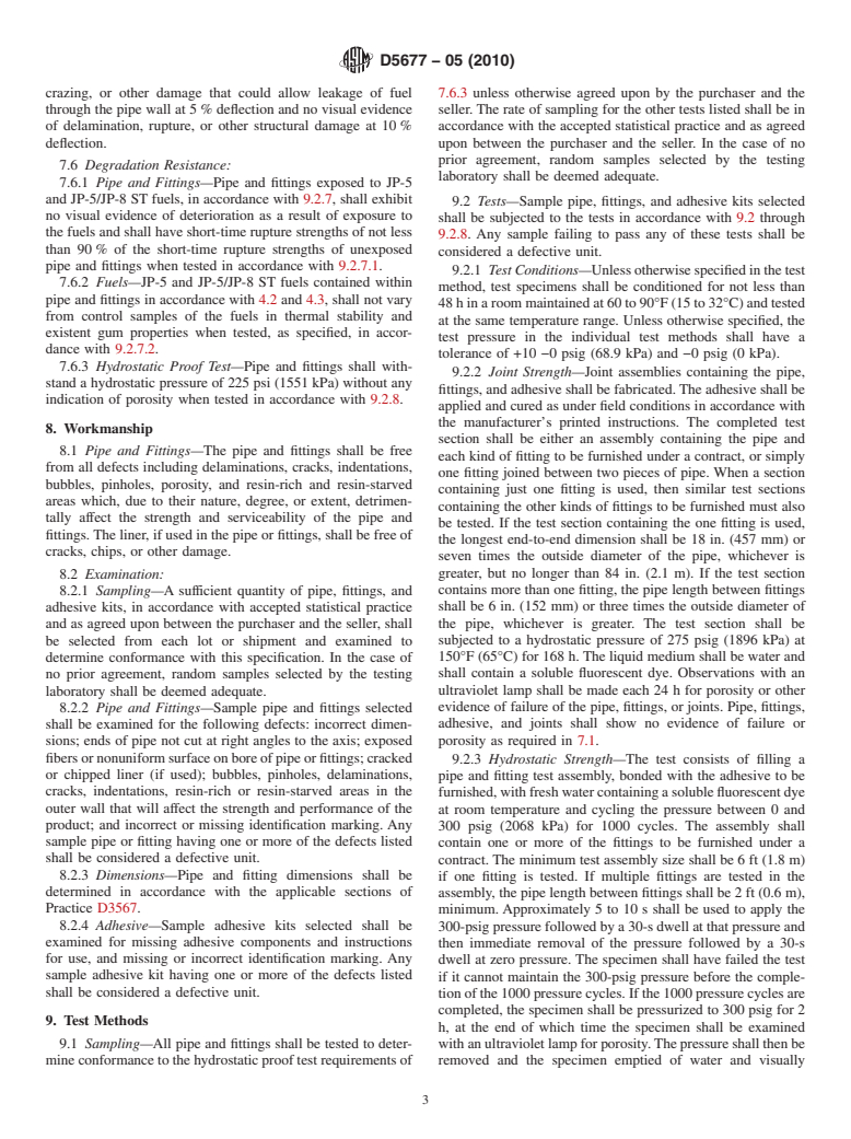 ASTM D5677-05(2010) - Standard Specification for Fiberglass (Glass-Fiber-Reinforced Thermosetting-Resin) Pipe and Pipe Fittings, Adhesive Bonded Joint Type, for Aviation Jet Turbine Fuel Lines