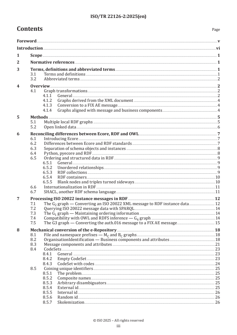 ISO/TR 22126-2:2025 - Financial services — Semantic technology — Part 2: OWL representation of the ISO 20022 metamodel and e-repository
Released:8. 01. 2025