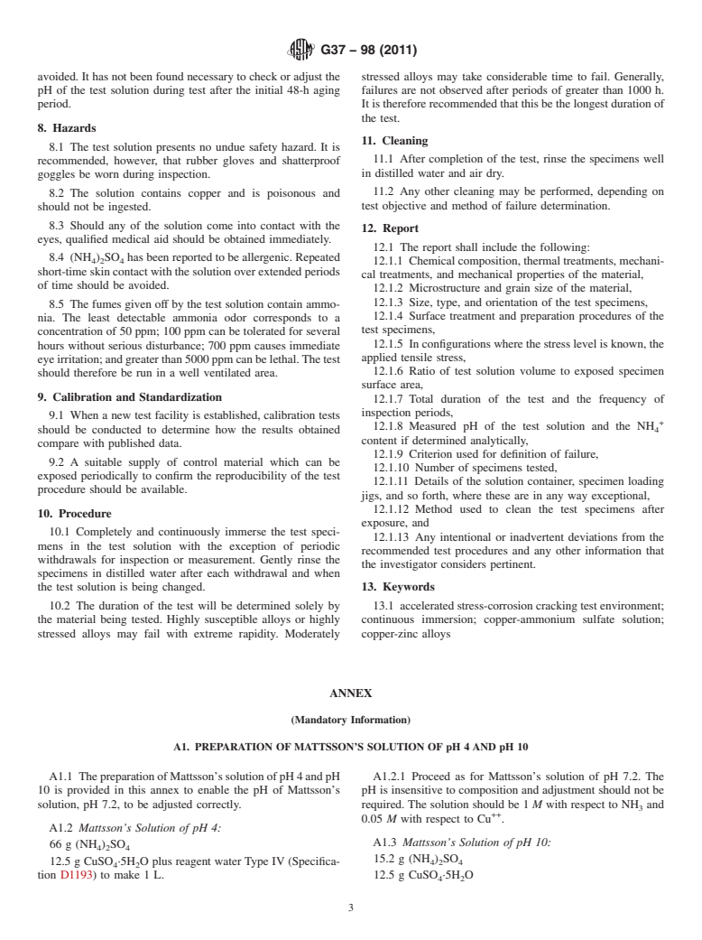 ASTM G37-98(2011) - Standard Practice for Use of Mattsson's Solution of pH 7.2 to Evaluate the Stress- Corrosion Cracking Susceptibility of Copper-Zinc Alloys