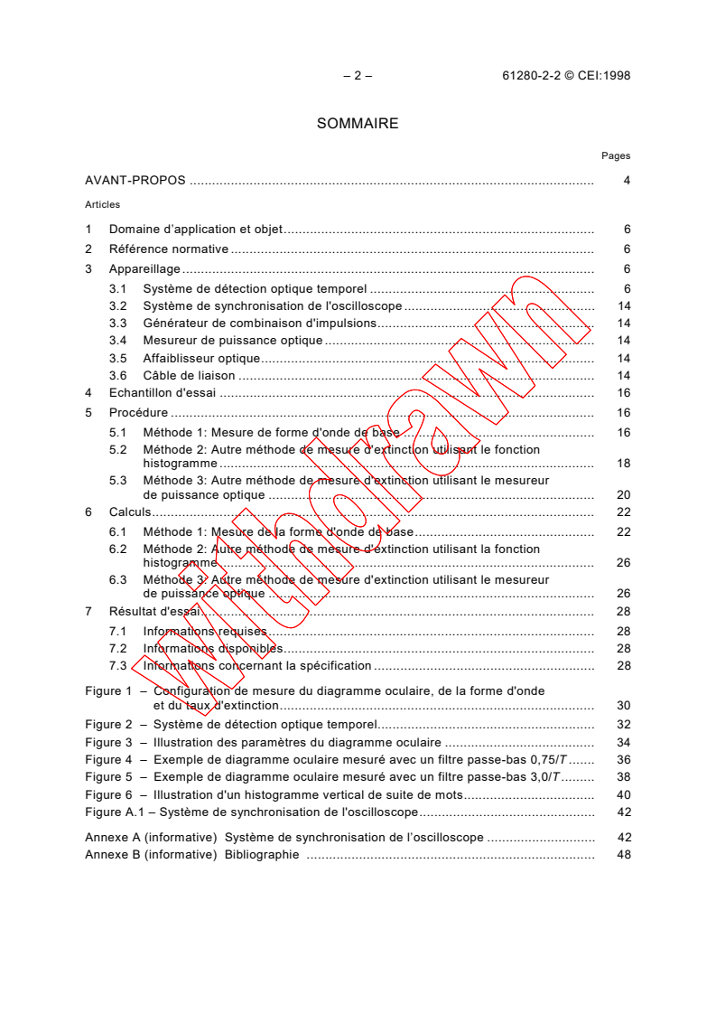 IEC 61280-2-2:1998 IEC 61280-2-2:1998 - Fibre optic communication subsystem basic test procedures - Part 2-2: Test procedures for digital systems - Optical eye pattern, waveform, and extinction ratio
Released:11/30/1998
Isbn:2831845653 - Page 4 preview