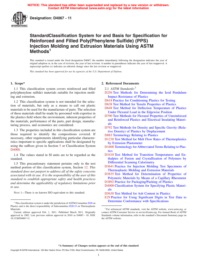 ASTM D4067-11 - Standard Classification System for and Basis for Specification for Reinforced and Filled Poly(Phenylene Sulfide) (PPS) Injection Molding and Extrusion Materials Using ASTM Methods