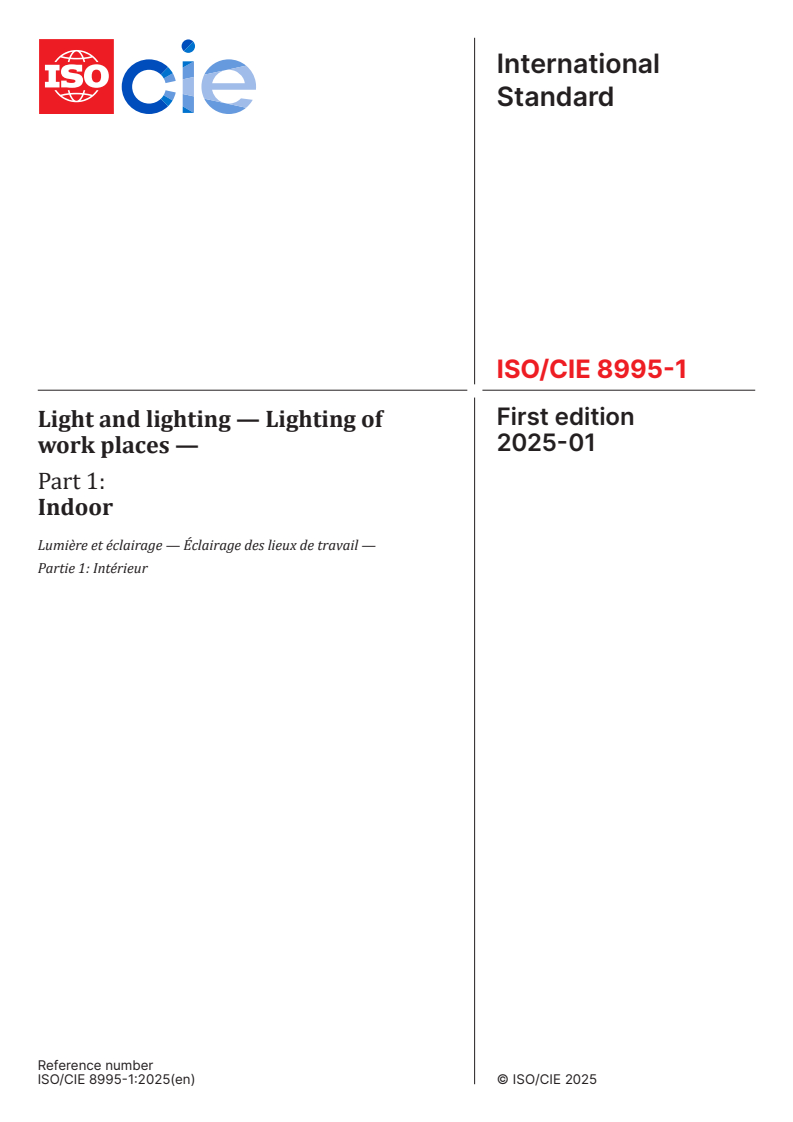 ISO/CIE 8995-1:2025 - Light and lighting — Lighting of work places — Part 1: Indoor
Released:31. 01. 2025