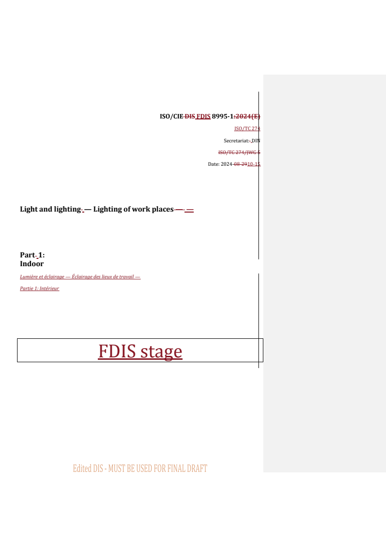 REDLINE ISO/CIE FDIS 8995-1 - Light and lighting — Lighting of work places — Part 1: Indoor
Released:15. 10. 2024