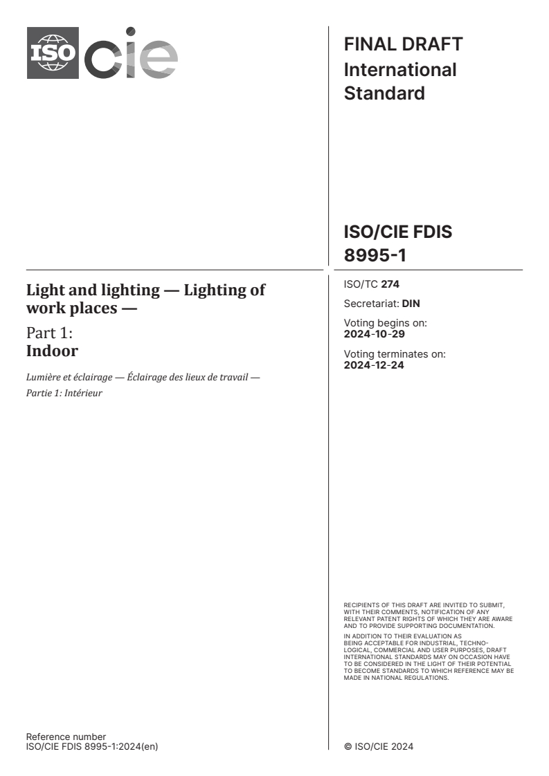 ISO/CIE FDIS 8995-1 - Light and lighting — Lighting of work places — Part 1: Indoor
Released:15. 10. 2024