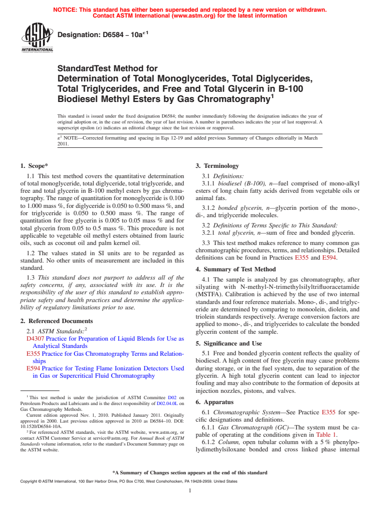 ASTM D6584-10ae1 - Standard Test Method for Determination of Total Monoglyceride, Total Diglyceride, Total Triglyceride, and Free and Total Glycerin in B-100 Biodiesel Methyl Esters by Gas Chromatography