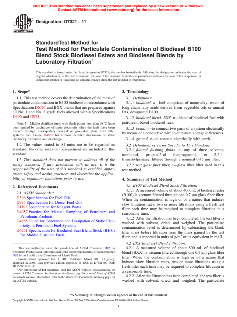 ASTM D7321-11 - Standard Test Method for Test Method for Particulate Contamination of Biodiesel B100 Blend Stock   Biodiesel Esters and Biodiesel Blends by Laboratory Filtration