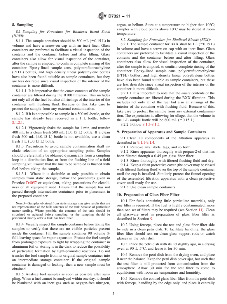 ASTM D7321-11 - Standard Test Method for Test Method for Particulate Contamination of Biodiesel B100 Blend Stock   Biodiesel Esters and Biodiesel Blends by Laboratory Filtration