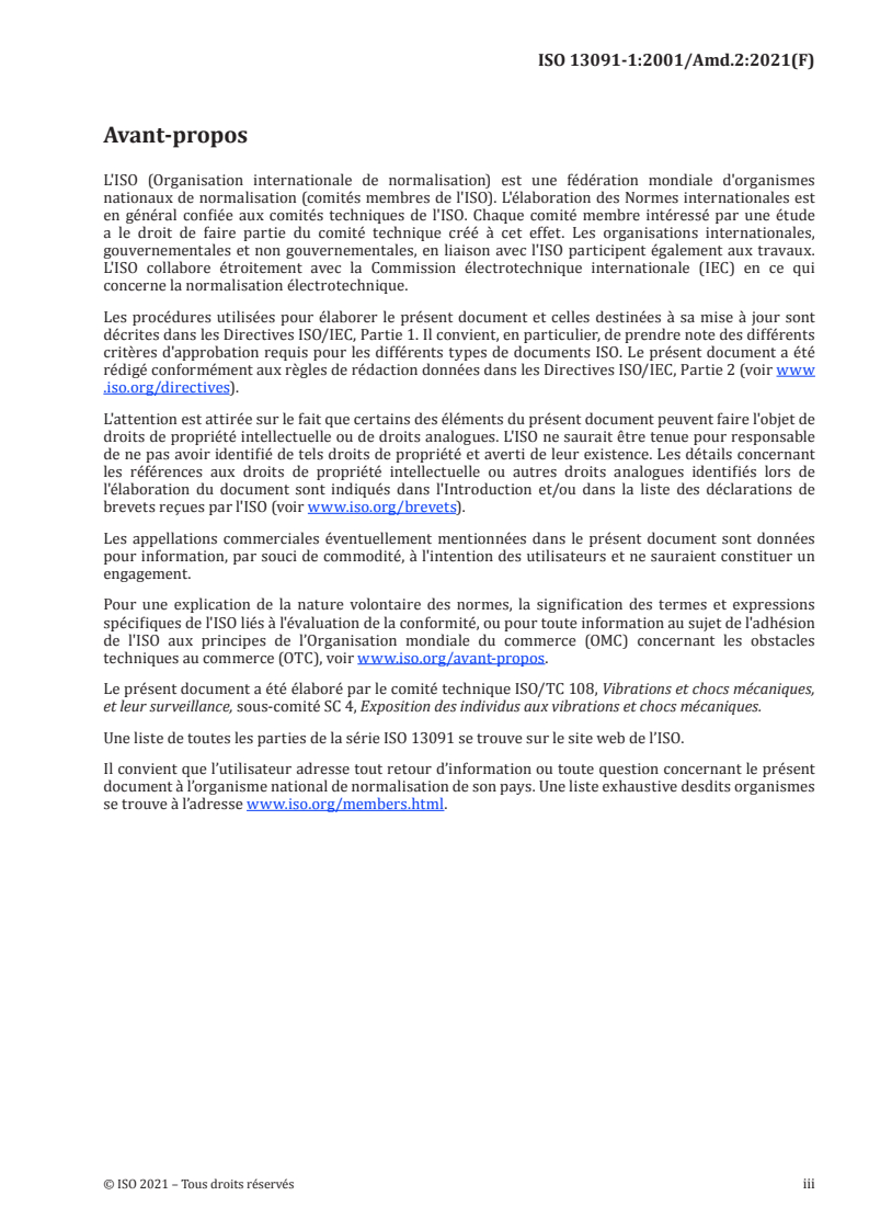 ISO 13091-1:2001/Amd 2:2021 ISO 13091-1:2001/Amd 2:2021 - Vibrations mécaniques — Seuils de perception vibrotactile pour l'évaluation des troubles neurologiques — Partie 1: Méthodes de mesure à la pulpe des doigts — Amendement 2
Released:8/11/2021