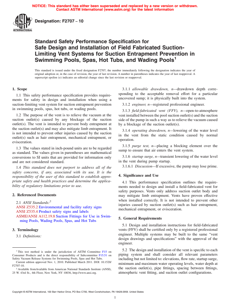 ASTM F2707-10 - Standard Safety Performance Specification for Safe Design and Installation of Field Fabricated Suction-Limiting Vent Systems for Suction Entrapment Prevention in Swimming Pools, Spas, Hot Tubs, and Wading Pools