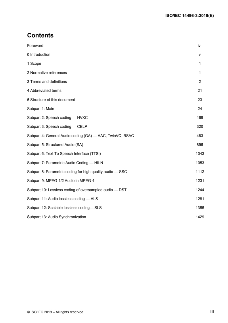 ISO/IEC 14496-3:2019 - Information technology — Coding of audio-visual objects — Part 3: Audio
Released:12/12/2019