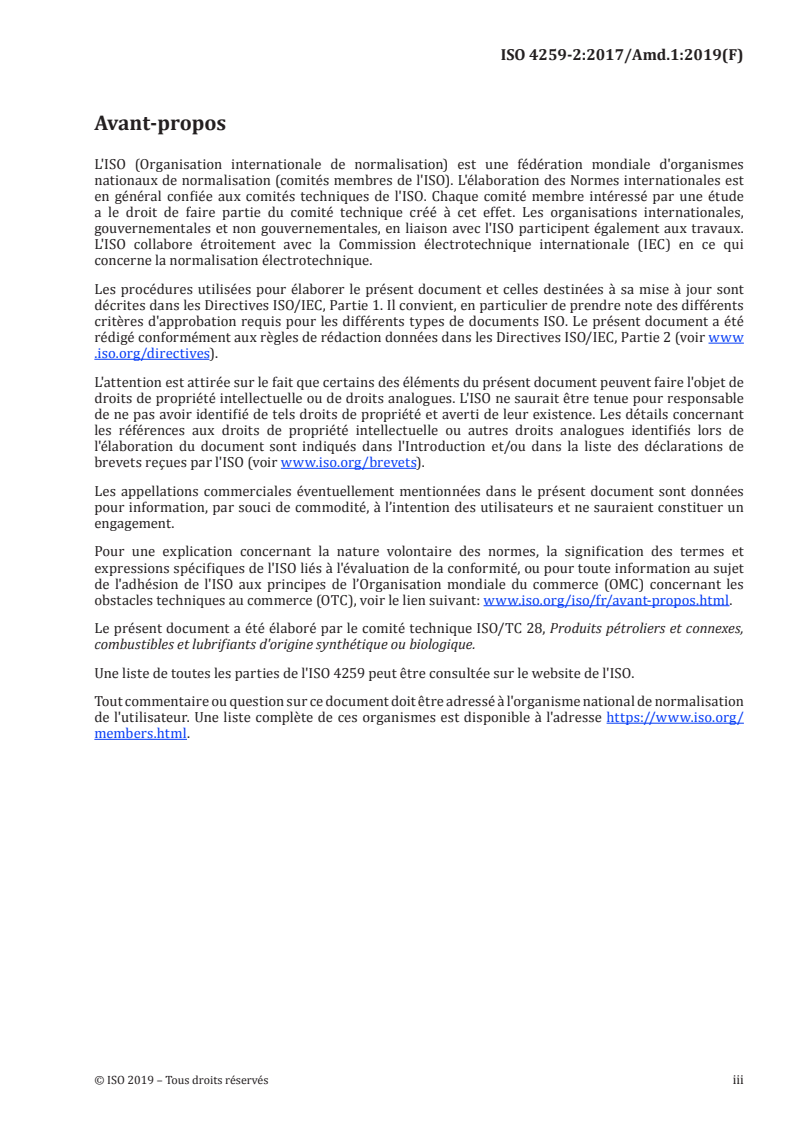ISO 4259-2:2017/Amd 1:2019 - Produits pétroliers et connexes — Fidélité des méthodes de mesure et de leurs résultats — Partie 2: Application des valeurs de fidélité relatives aux méthodes d'essai — Amendement 1
Released:3/16/2020