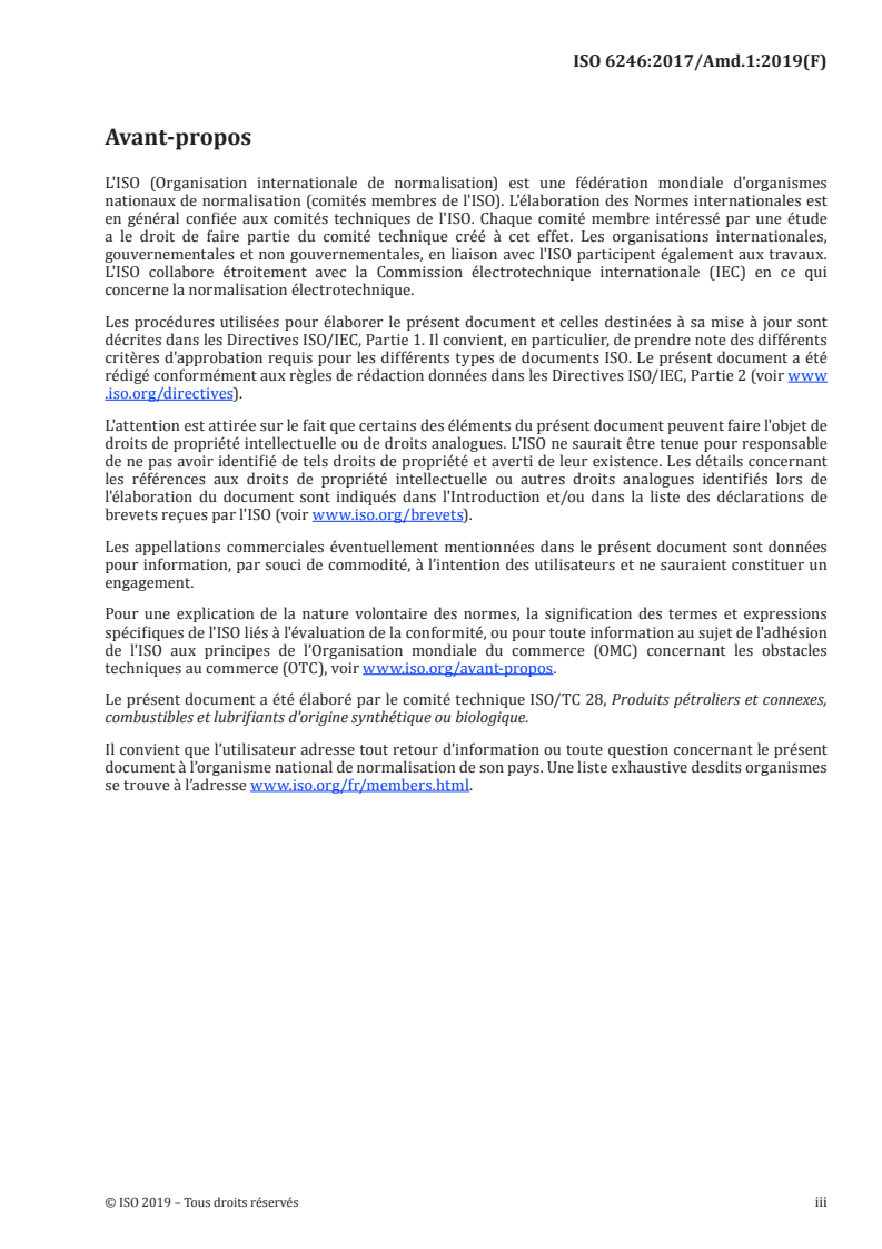 ISO 6246:2017/Amd 1:2019 - Produits pétroliers — Teneur en gommes des carburants — Méthode d'évaporation au jet — Amendement 1: Exigences de pureté pour le n-heptane
Released:2/26/2020
