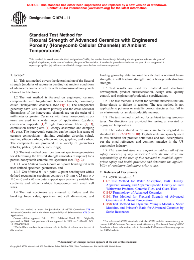 ASTM C1674-11 - Standard Test Method for Flexural Strength of Advanced Ceramics with Engineered Porosity (Honeycomb Cellular Channels) at Ambient Temperatures