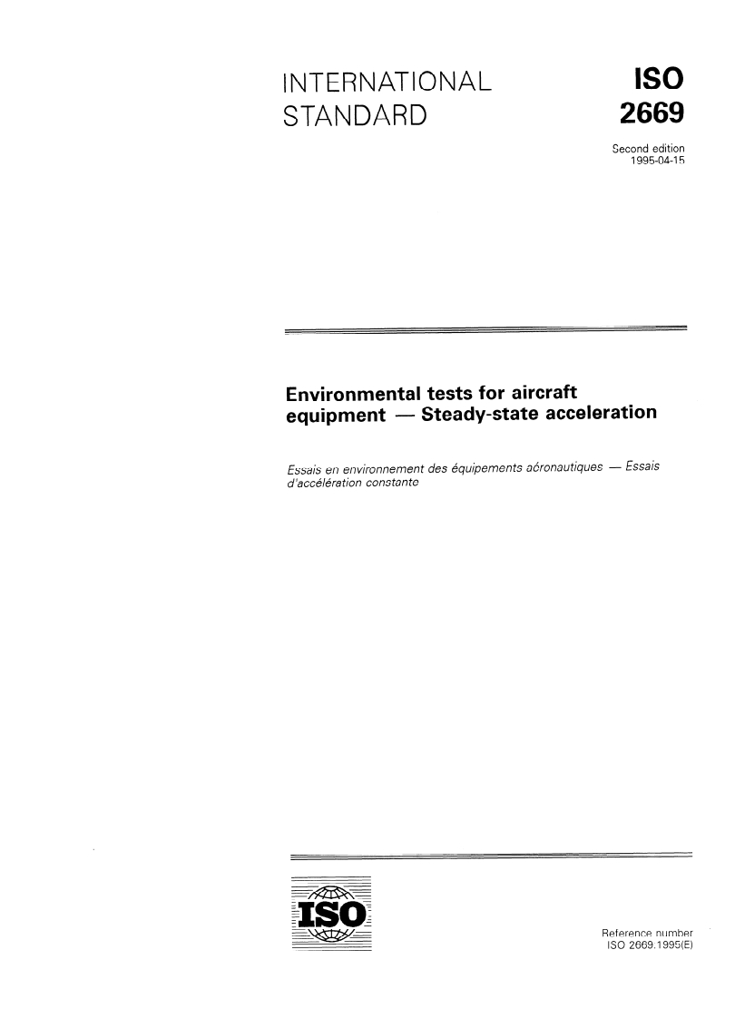 ISO 2669:1995 - Environmental tests for aircraft equipment — Steady-state acceleration
Released:4/13/1995