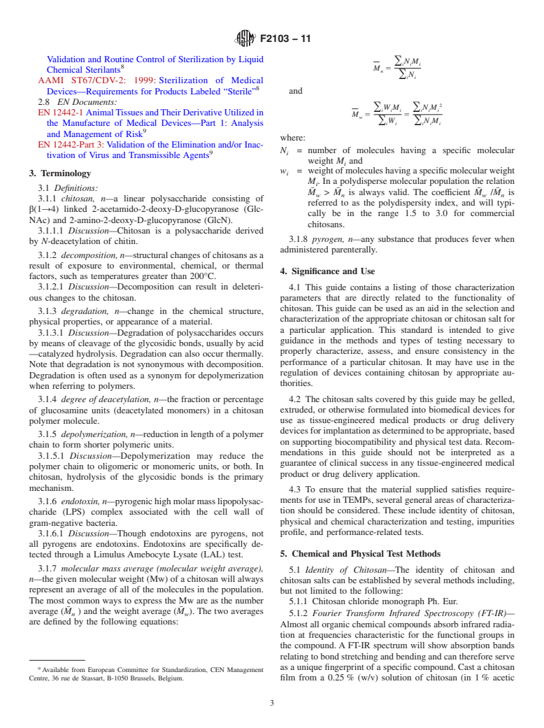 ASTM F2103-11 - Standard Guide for Characterization and Testing of Chitosan Salts as Starting Materials Intended for Use in Biomedical and Tissue-Engineered Medical Product Applications