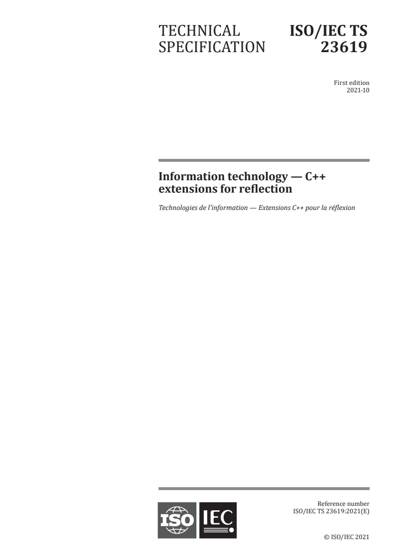 ISO/IEC TS 23619:2021 - Information technology — C++ extensions for reflection
Released:10/11/2021