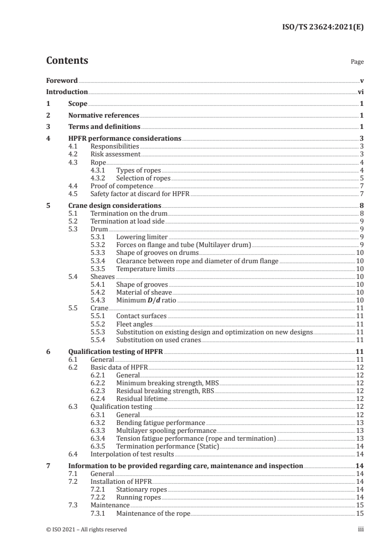 ISO/TS 23624:2021 - Cranes — Safe use of high-performance fibre ropes in crane applications
Released:5/24/2021