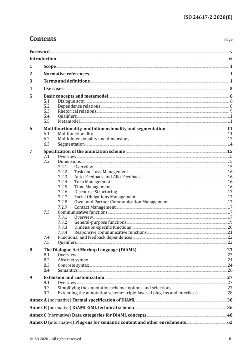 ISO 24617-2:2020 - Language resource management — Semantic annotation framework (SemAF) — Part 2: Dialogue acts
Released:12/2/2020