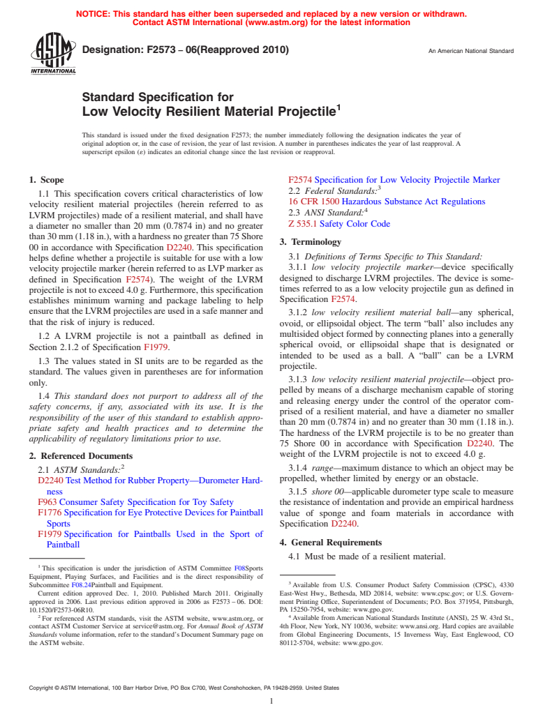 ASTM F2573-06(2010) - Standard Specification for Low Velocity Resilient Material Projectile