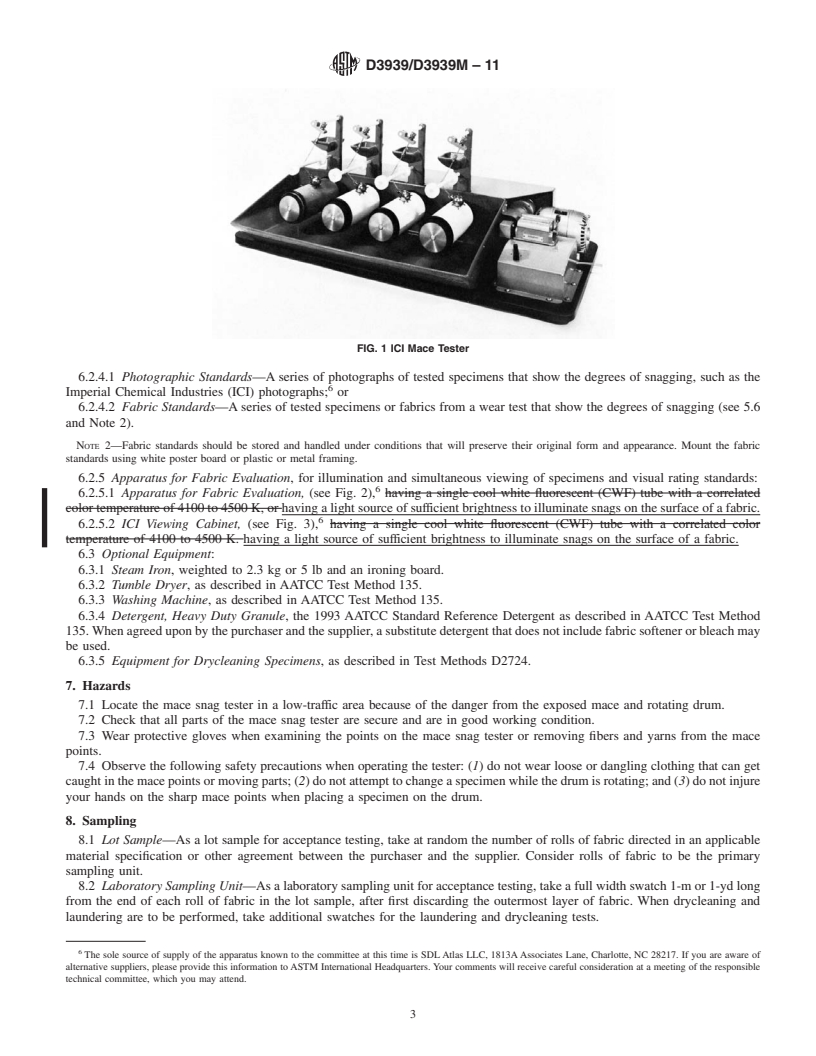 REDLINE ASTM D3939/D3939M-11 - Standard Test Method for Snagging Resistance of Fabrics (Mace)