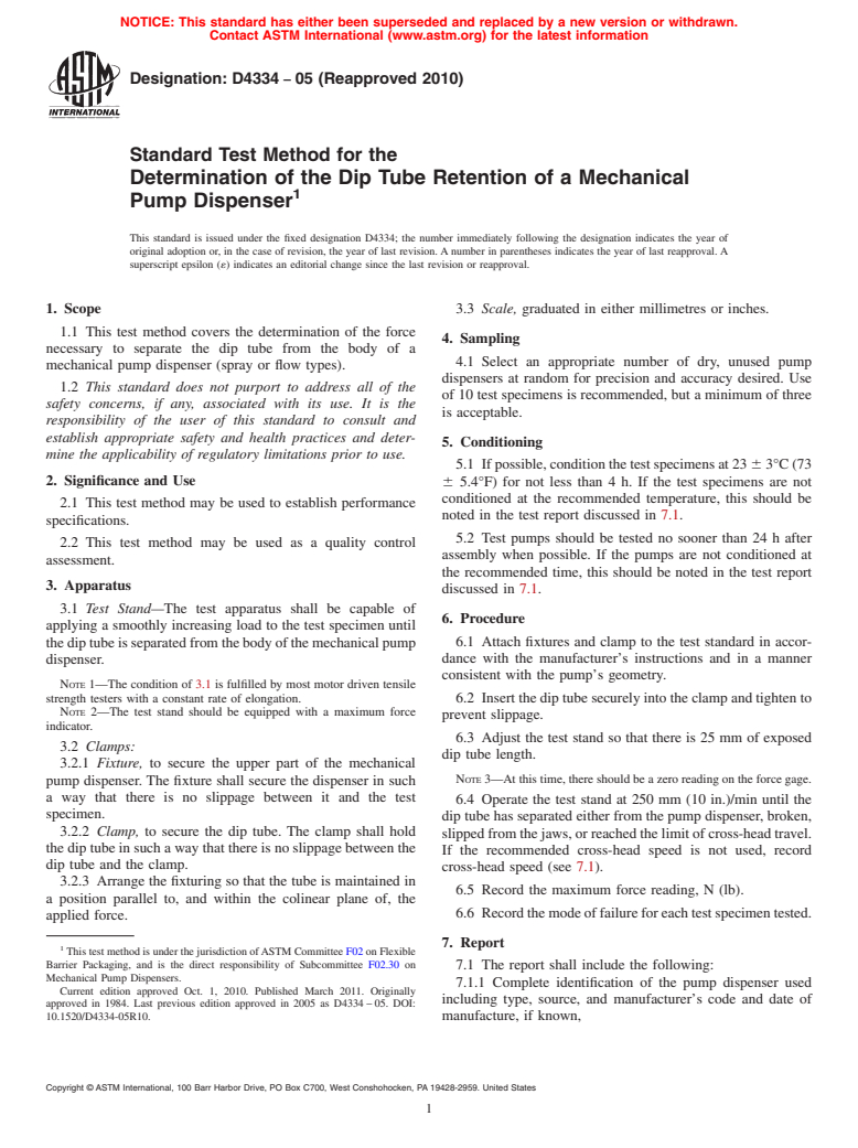 ASTM D4334-05(2010) - Standard Test Method for the Determination of the Dip Tube Retention of a Mechanical Pump Dispenser