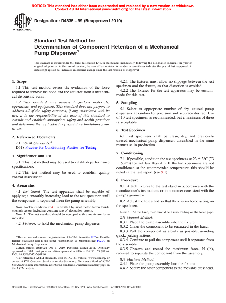 ASTM D4335-99(2010) - Standard Test Method for Determination of Component Retention of a Mechanical Pump Dispenser