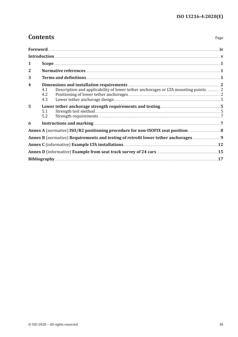 ISO 13216-4:2020 ISO 13216-4:2020 - Road vehicles — Anchorages in vehicles and attachments to anchorages for child restraint systems — Part 4: Lower tether anchorages
Released:10/27/2020