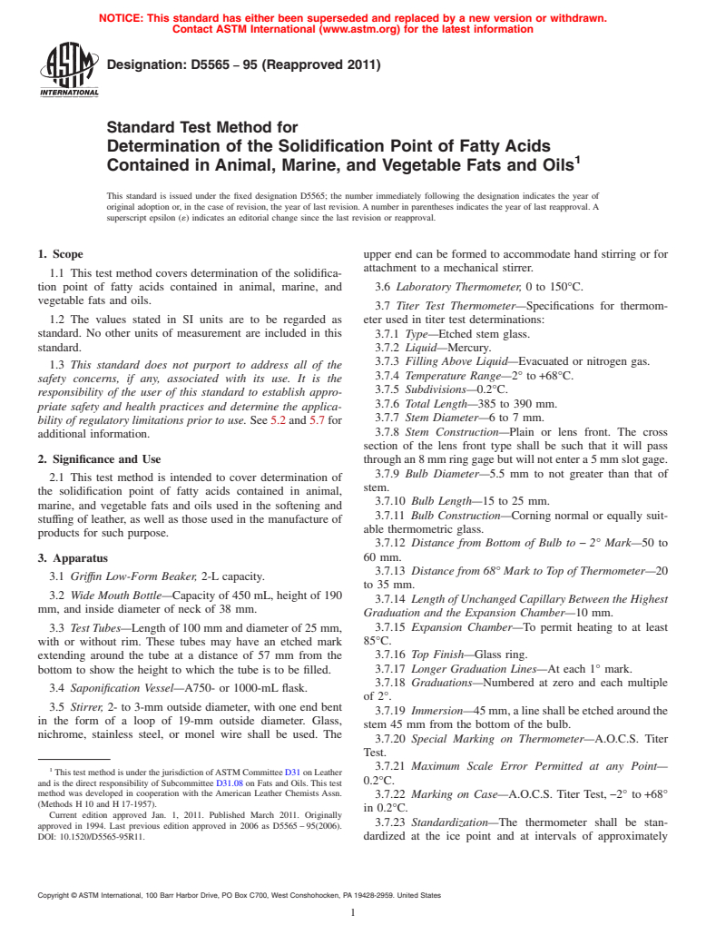 ASTM D5565-95(2011) - Standard Test Method for Determination of the Solidification Point of Fatty Acids Contained in Animal, Marine, and Vegetable Fats and Oils (Withdrawn 2020)