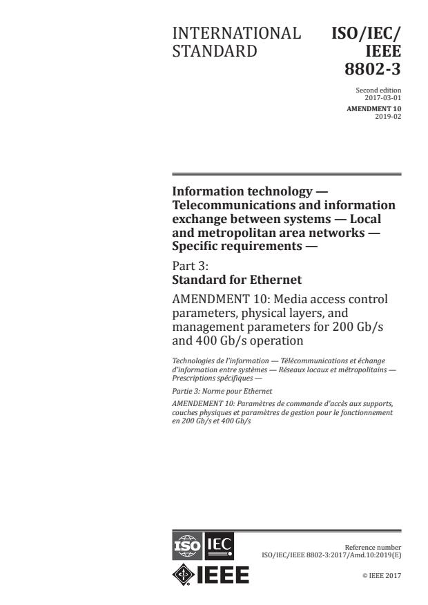 ISO/IEC/IEEE 8802-3:2017/Amd 10:2019 - Media access control parameters, physical layers, and management parameters for 200 Gb/s and 400 Gb/s operation
