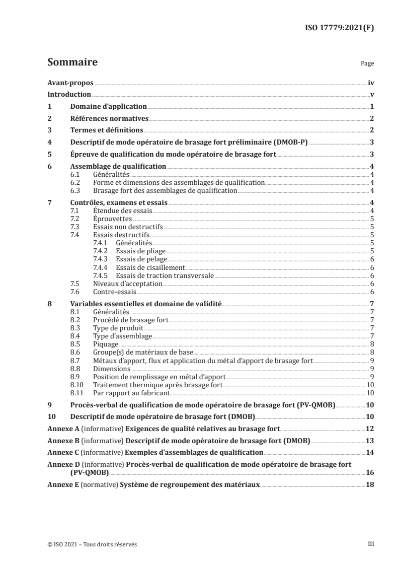 ISO 17779:2021 - Brasage fort — Descriptif et qualification d'un mode opératoire de brasage fort pour les matériaux métalliques
Released:12/21/2021