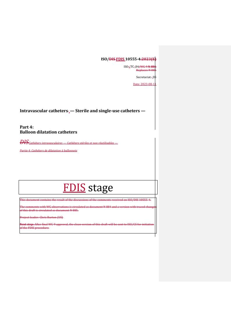 REDLINE ISO/FDIS 10555-4 - Intravascular catheters — Sterile and single-use catheters — Part 4: Balloon dilatation catheters
Released:14. 08. 2023