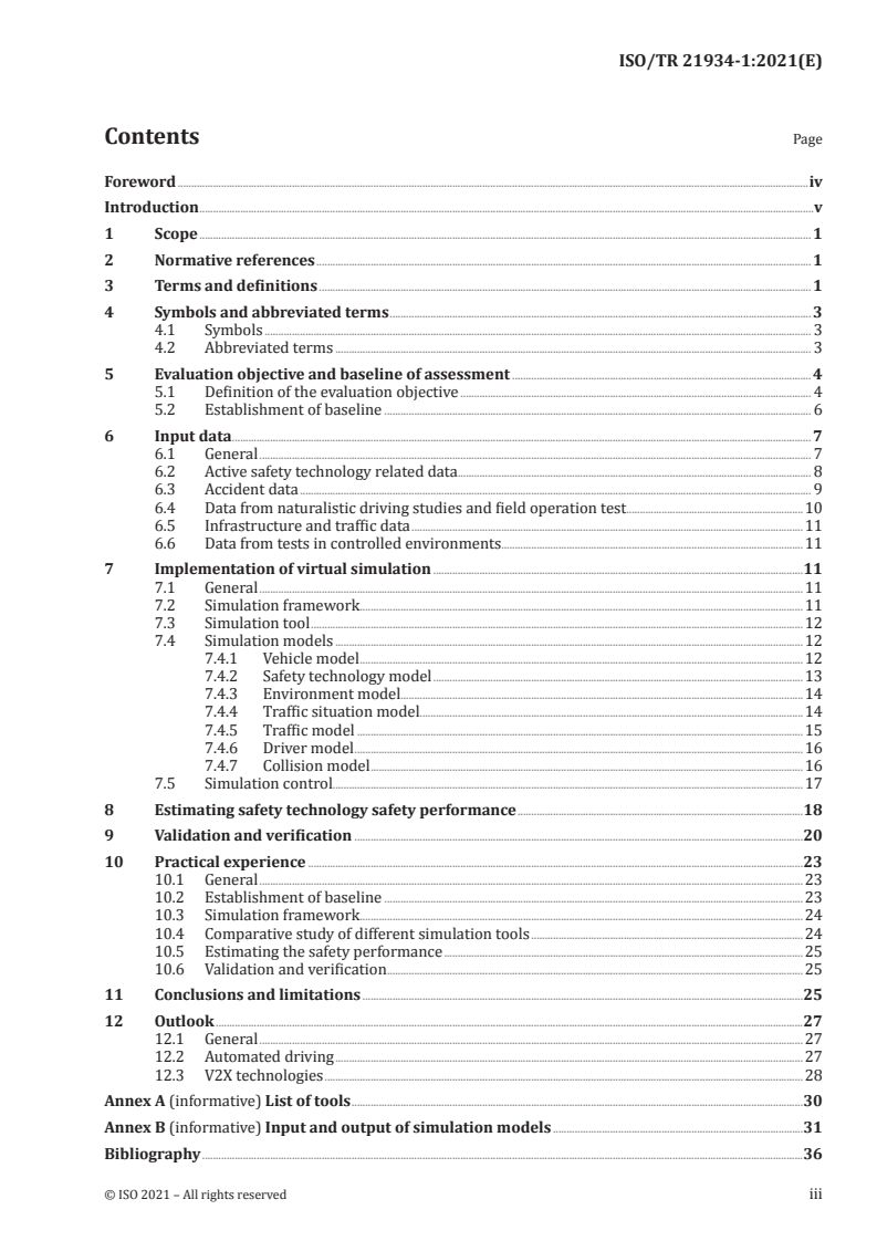 ISO/TR 21934-1:2021 - Road vehicles — Prospective safety performance assessment of pre-crash technology by virtual simulation — Part 1:  State-of-the-art and general method overview
Released:6/23/2021